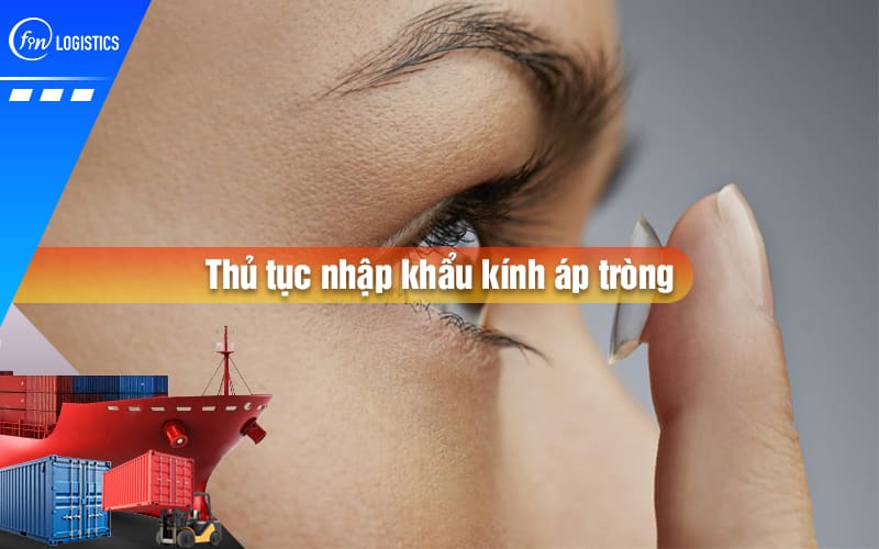 thu-tuc-nhap-khau-kinh-ap-trong-00